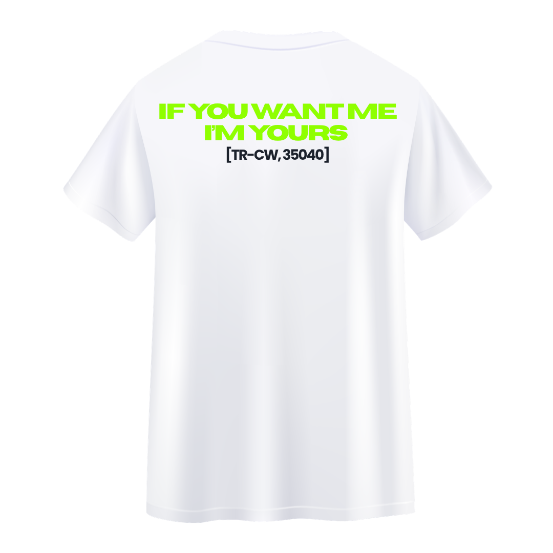 IF YOU WANT ME