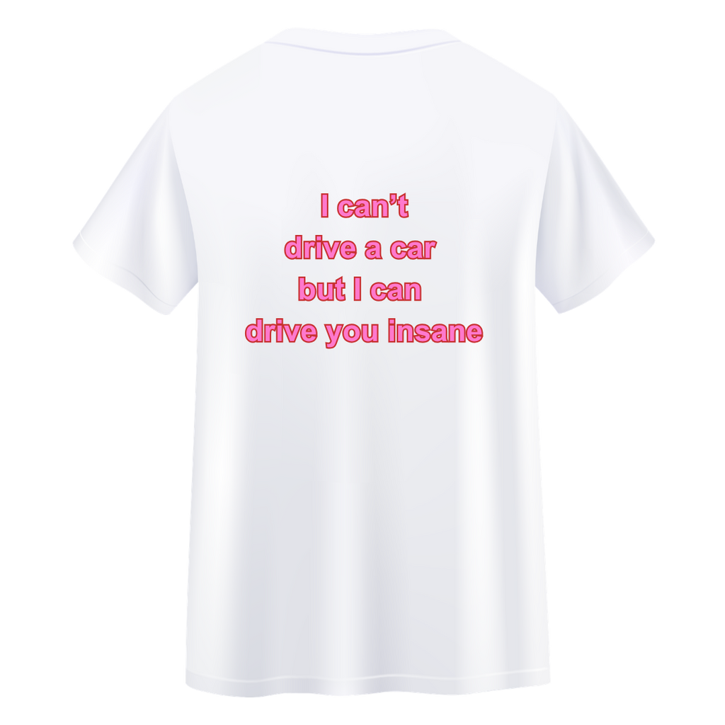 I CANT DRIVE A CAR