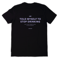 TOLD MYSELF STOP